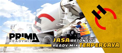 Dibawah ini adalah tabel harga tentang borongan cor beton jalan untuk wilayah jakarta. Harga Beton Cor Holcim Per m3 - Ready Mix Holcim ASLI ...