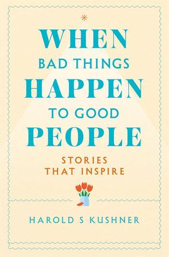 When Bad Things Happen To Good People By Harold S Kushner Pan Macmillan