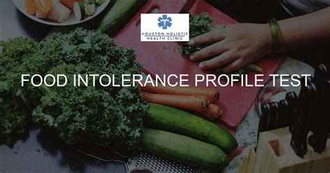 Food Intolerance Profile Test Houston Holistic Health Clinic