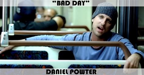 Bad Day Song By Daniel Powter Music Charts Archive