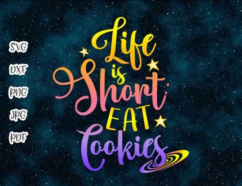 Download Life is Short Eat Cookies SVG Inspirational Motivational ...