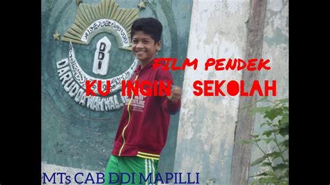 Последние твиты от mts unggulan pp. Film Pendek " Kuingin Sekolah " Mts Cab DDI Mapilli - YouTube