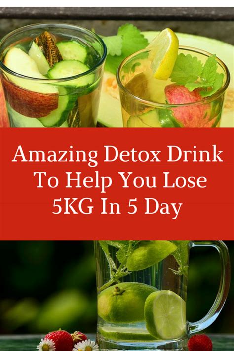 Amazing Detox Drink To Help You Lose 5kg In 5 Days Detox Drinks Body Detox Cleanse Detox