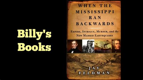 Billys Books 67 When The Mississippi Ran Backwards Youtube