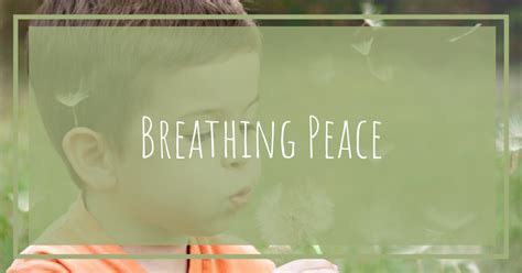 Breathing Peace