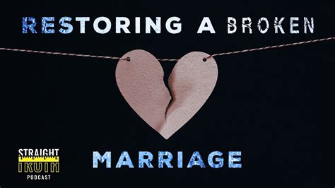 Restoring A Broken Marriage Surviving Infidelity In Marriage Youtube
