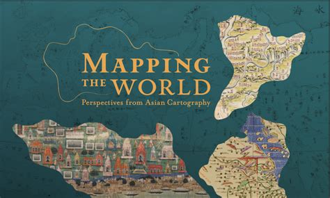 Mapping The World Perspectives From An Asian Cartography