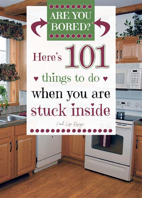 101 Things To Do When You Are Bored Food Life Design Food Life Design