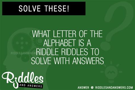 30 What Letter Of The Alphabet Is A Riddles With Answers To Solve