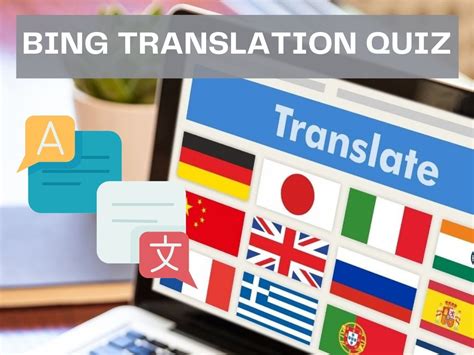 Bing Translation Quiz Test Your Knowledge On Bing Quiz
