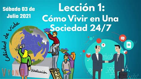 🔴lección 1 Cómo Vivir En Una Sociedad 247 Escuela Sabática 03