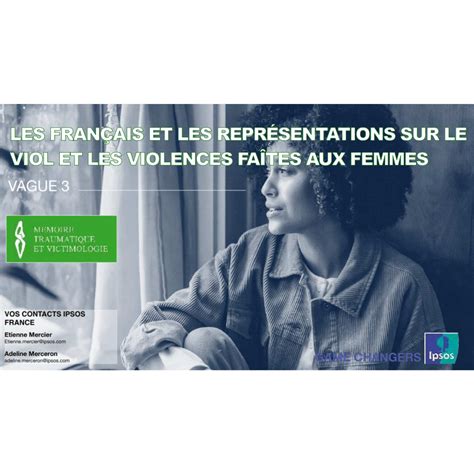 Les Français·e·s Et Les Représentations Sur Le Viol Et Les Violences