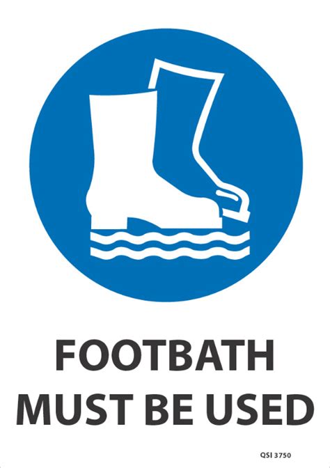 Footbath Must Be Used Industrial Signs