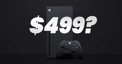 Xbox Series X Price 499 Based On Leaks