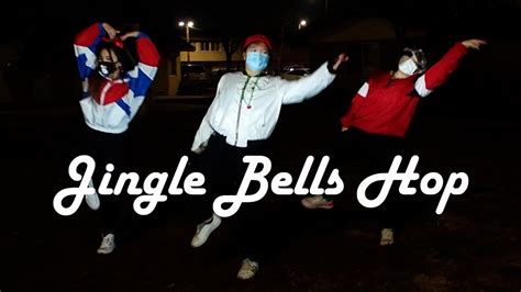 A Hip Hop Christmas Remix Dance Choreography Jingle Bells Hop One