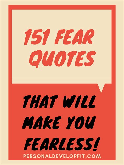 The Best 151 Fear Quotes And Sayings