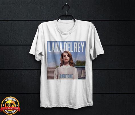 Lana Del Rey Shirt Born To Die Unisex T Shirt Bg021 Etsy