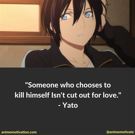 Sad Yato Quote Powerful Motivational Quotes Anime Quotes Inspirational