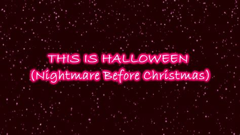 THIS IS HALLOWEEN Nightmare Before Christmas - YouTube