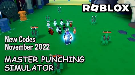 Roblox Master Punching Simulator New Codes November 2022 Youtube