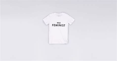 Forever Wild Feminist Knock Off Copy Celebrity Shirt