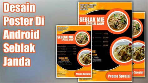 Cara membuat poster yang baik dan benar merupakan salah satu strategi jitu untuk menarik mata pembaca dan menyebarluaskan promosi produk solusinya adalah dengan cara membuat poster. Cara Membuat Poster Menu makanan Di android-Seblak janda ...