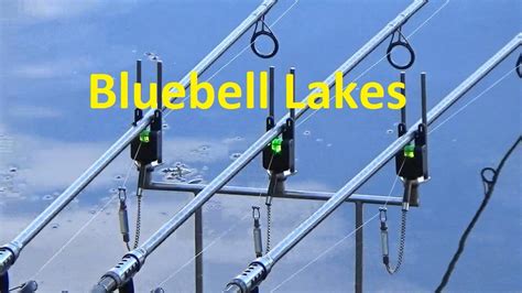 Carp Fishing At Bluebell Lakes Youtube