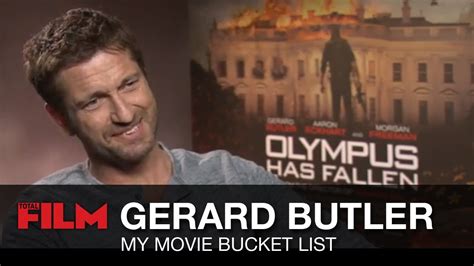It's essentially a chase movie, as banning escorts the president, eventually both. Gerard Butler: Movie Bucket List - YouTube