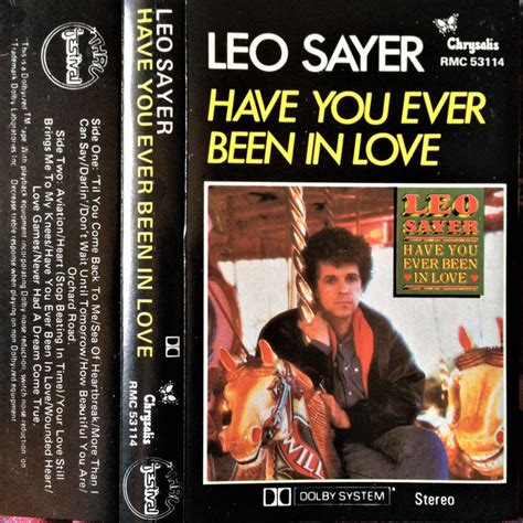 Leo Sayer Have You Ever Been In Love Cassette Album Discogs