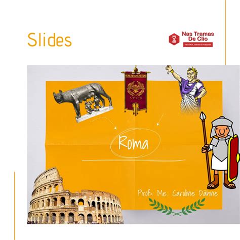 Roma Antiga Slides Para O Ensino Médio Nas Tramas De Clio