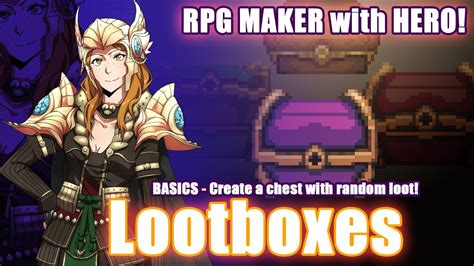 Creating Lootboxes Rpg Maker With Hero Youtube