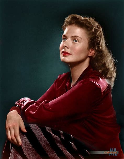 Ingrid Bergman Colorized By Alex Lim From A 1946 Photo By Yousuf