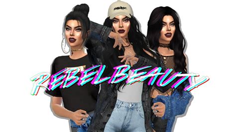 Sims 4 Cas Rebel Beauty Full Cc List And Sim Youtube