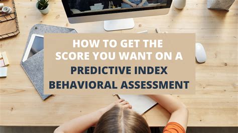 How To Get The Score You Want On A Predictive Index Behavioral