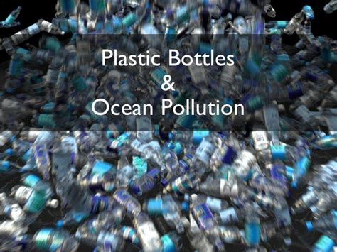 Plastic Bottles And Ocean Pollution