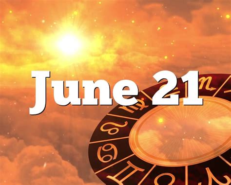 June ( ) is the sixth month of the year in the julian and gregorian calendars and one of the four months with a length of 30 days. June 21 - Horoscope