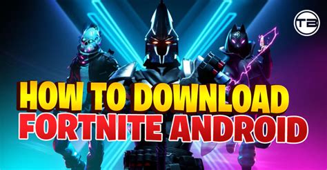 How To Download Fortnite Android Epic Games Launcher Mobile Techno
