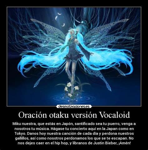 Oracion Otaku O Vocaloid By Ingriddamy1 On Deviantart