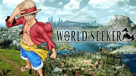 One Piece World Seeker скачать последняя версия игру на компьютер