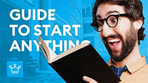 The Simple Guide To Start Anything Youtube