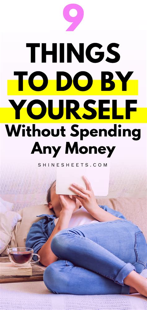 9 Things To Do By Yourself Without Spending Money How To Become Smarter Confident Body
