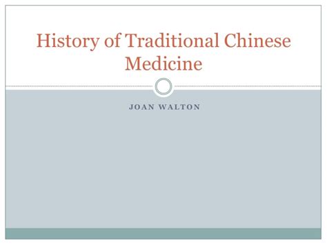 History Of Traditional Chinese Medicine Powerpoint
