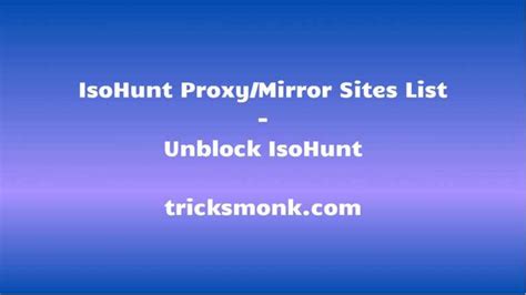 Isohunt Proxy Sites Unblock Isohunt In 2020 100 Working