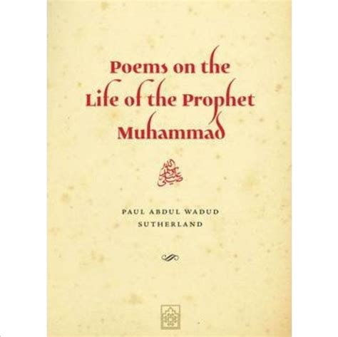 Poems On The Life Of The Prophet Muhammad Bayt Islamic Store