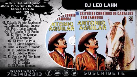 Antonio Aguilar Albúm 15 Corridos De Caballos1991 Cd Completo Youtube