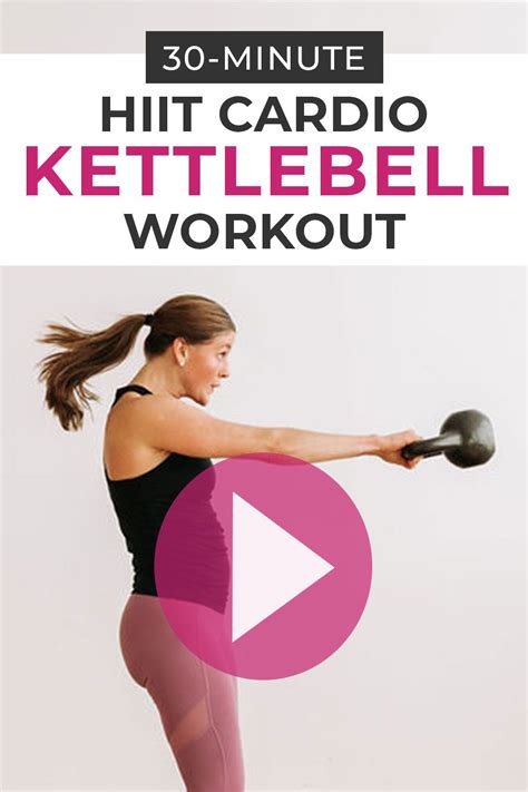 Minute Kettlebell Hiit Workout For Women Nourish Move Love Kettlebell Hiit Hiit Workout