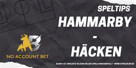 Hammarby if played against bk häcken in 2 matches this season. SPELTIPS 2/11: Hammarby - Häcken - Fotbollsresultat