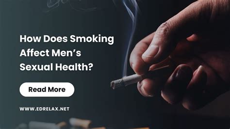 How Does Smoking Affect Mens Sexual Health Edrelax