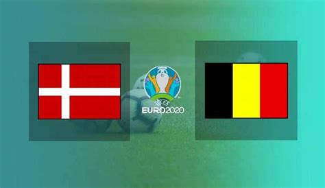 Подробный обзор матча (2 июля 2021 в 22:00) бельгия: Hasil Denmark Vs Belgia Skor Akhir 1-2 | Mediabola.net