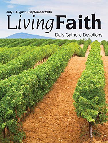 Living Faith Daily Catholic Devotions Volume 32 Number 2 2016 July